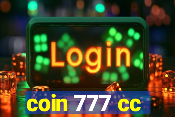 coin 777 cc